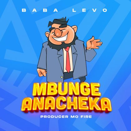 Download Audio | Baba Levo – Mbunge Anatucheka