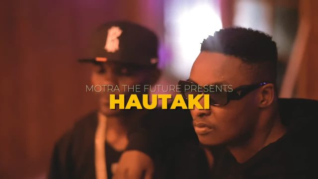 Download Video | Motra The Future – Hautaki