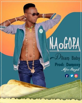 Download Audio | Dikam Baby – Naogopa (Afro Singeli)