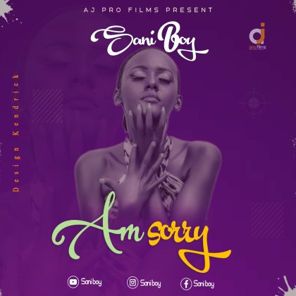Download Audio | Sani Boy – Am Sorry