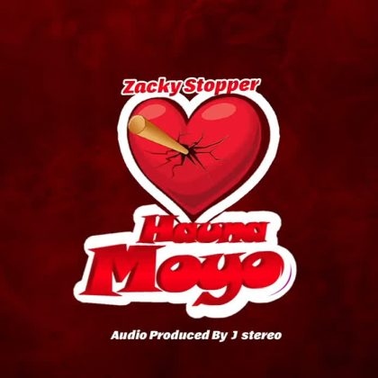 Download Audio | Zacky Stopper – Hauna Moyo