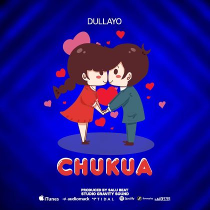  Dullayo – Chukua