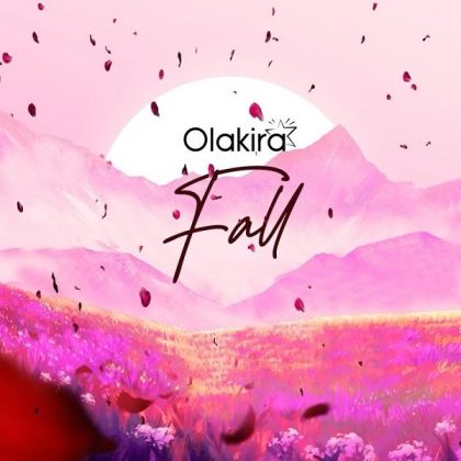 Download Audio | Olakira – Fall