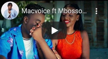 Download Video | Macvoice ft Mbosso – Only You
