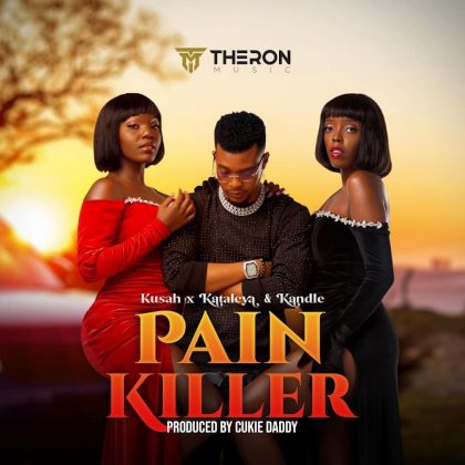 Download Audio | Kusah x Kataleya & Kandle – Pain Killer