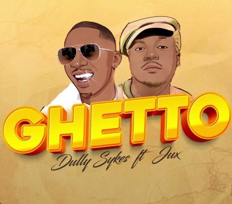 Download Audio | Dully Sykes ft Jux – Gheto