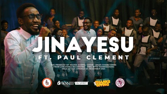 Download Video | Neema Gospel Choir ft Paul Clement – Jina Yesu