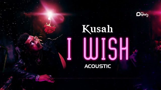 Download Audio | Kusah – I Wish (Acoustic Version)