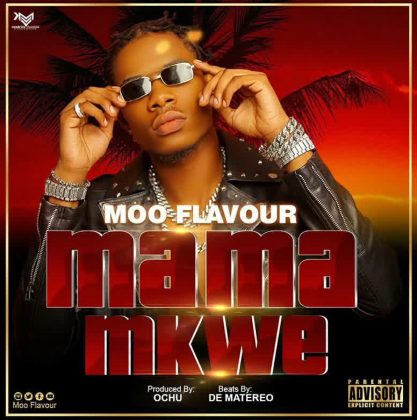 Download Audio | Moo Flavour – Mama Mkwe