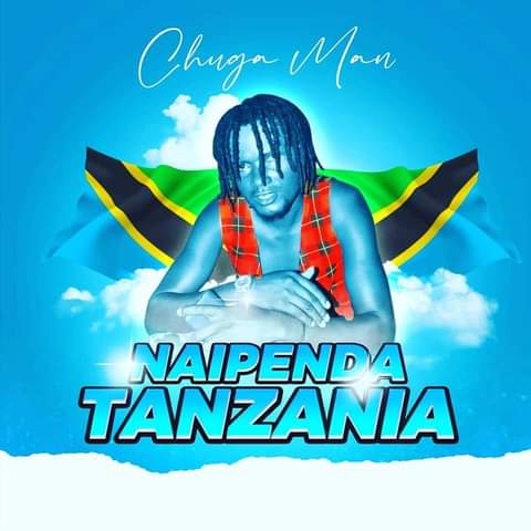 Download Audio | Chugaman – Naipenda Tanzania