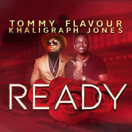 Download Audio | Tommy Flavour ft Kaligraph Jones – Ready