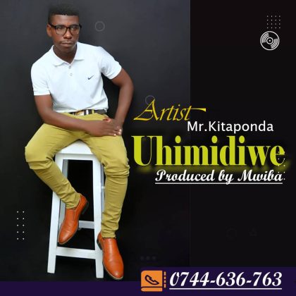 Download Audio | Mr Kita Ponda – Uhimidiwe