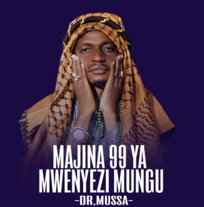 Download Audio | Dr Musa – Majina 99 ya Mwenyezi Mungu