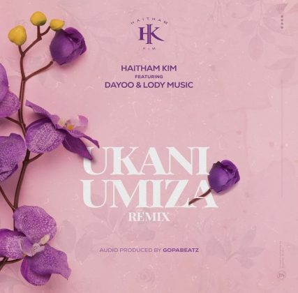 Download Audio | Haithan Kim ft Dayoo – Ukaniumiza Remix