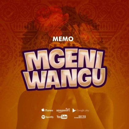 Download Audio | Memo – Mgeni Wangu
