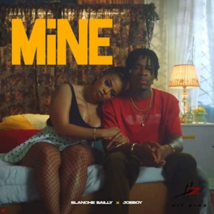 Download Audio | Blanche Bailly ft Joeboy – Mine