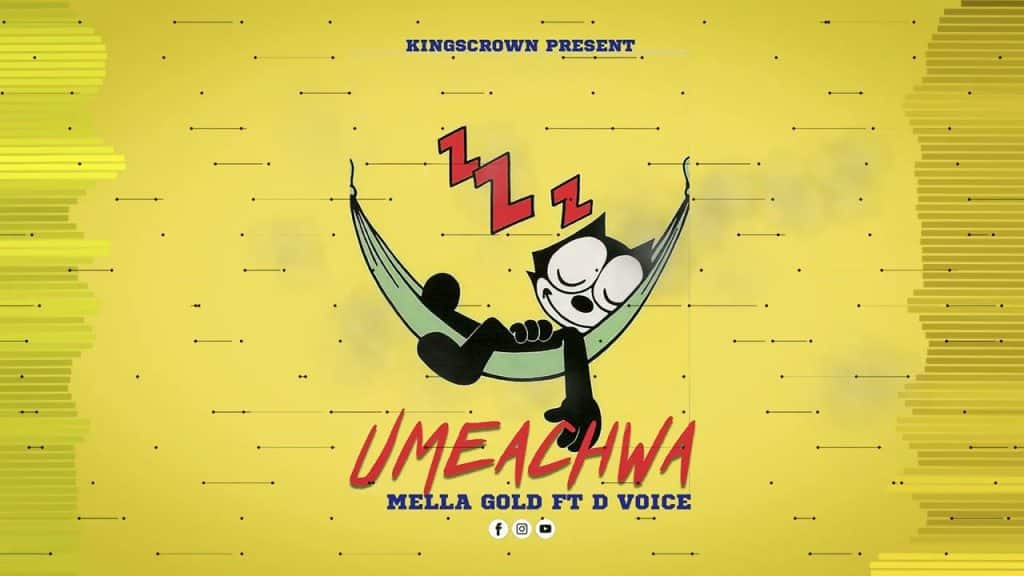 Download Audio | Mella Gold – Umeachwa