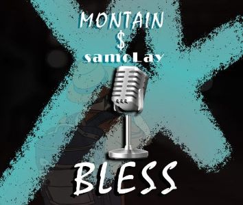 Download Audio | Montain ft Samolay – Bless