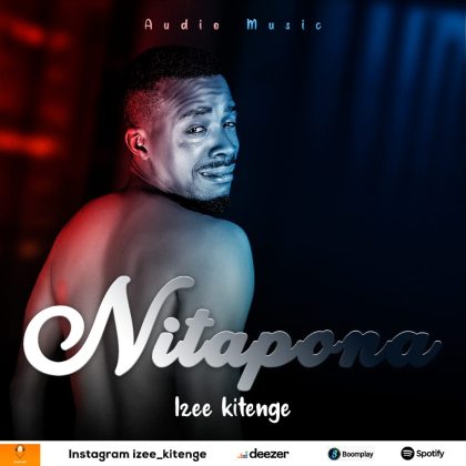 Download Audio | Izee – Nitapona