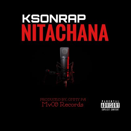 Download Audio | Ksonrap – Nitachana