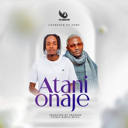 Download Audio | Loveface ft Foby – Atanionaje