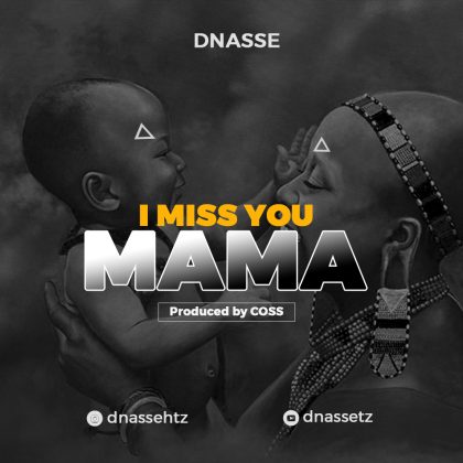 Download Audio | D Nase – I Miss you Mama