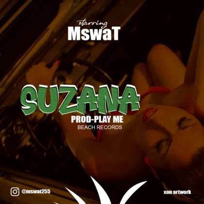 Download Audio | MswaT – Suzana