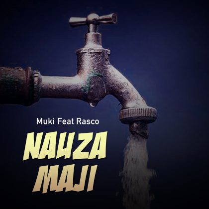 Download Audio | Muki ft Rasco Sembo – Nauza Maji