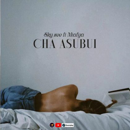 Download Audio | Sky Zee ft Mtafya – Cha Asubuhi