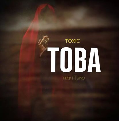 Download Audio | Toxic – Toba