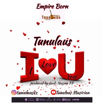 Download Audio | Tunulaus – I Love you