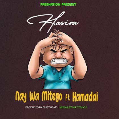 Download Audio | Nay Wamitego ft Hamadai – Hasira