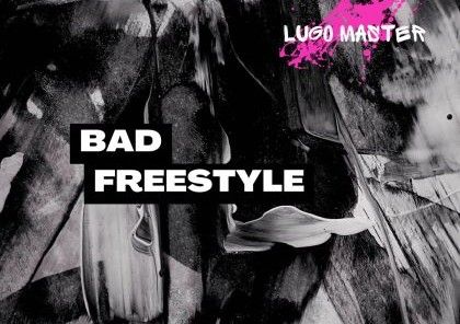 Download Audio | Lugo Master – Bad Freestyle