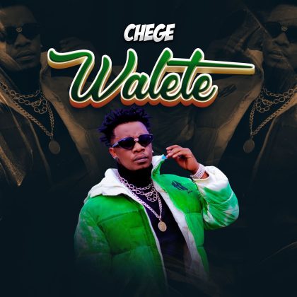Download Audio | Chege – Walete