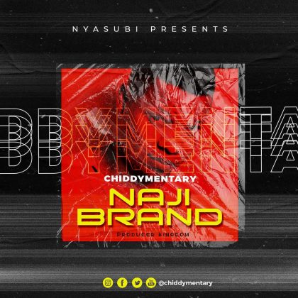 Download Audio | Chiddymentary – Najibrand