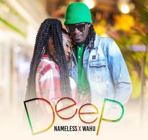 Download Audio | Nameless ft Wahu – Deep
