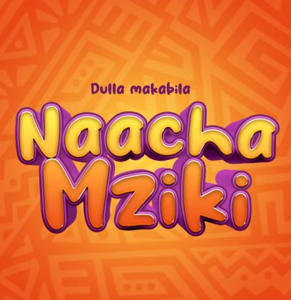 Download Audio | Dulla Makabila – Naacha Mziki