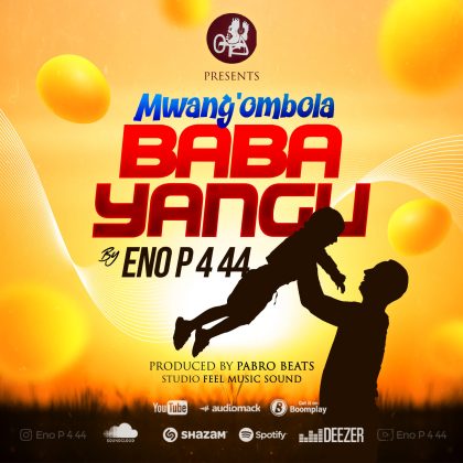 Download Audio | Eno P 4 44 – Baba Yangu