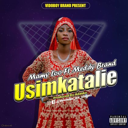 Download Audio | Mamy Loo ft Medy Brand – Usinikatalie