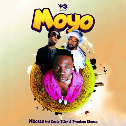 Download Audio | Mbosso Ft. Costa Titch & Phantom Steeze – Moyo