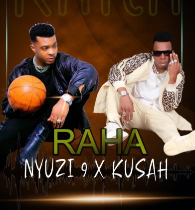 Download Audio | Nyuzi 9 x Kusah – Raha