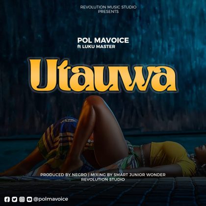 Download Audio | Pol Mavoice ft Luku Master – Utauwa