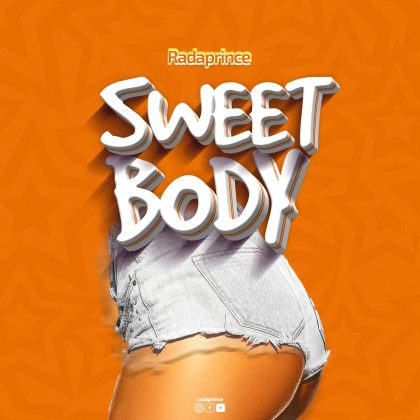 Download Audio | Rada Prince – Sweet Body