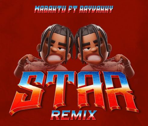 Download Audio | Rayvanny ft Mabantu – Star Remix