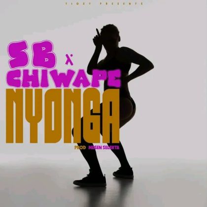 Download Audio | Sb x Chiwape – Nyonga