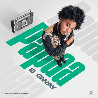 Download Audio | B Gway – Papaa