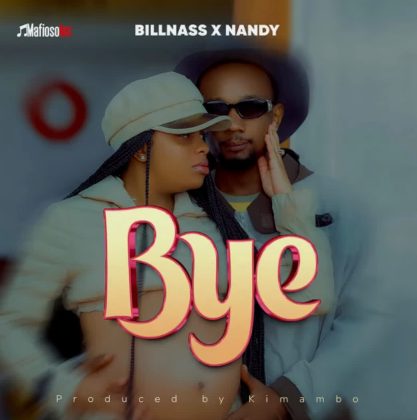 Download Audio | Billnass ft Nandy – Bye