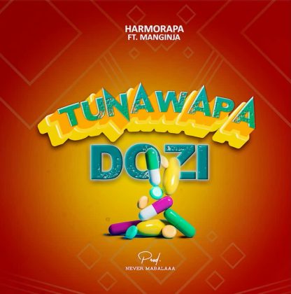 Download Audio | Harmorapa ft Manginja – Tunawapa Dozi