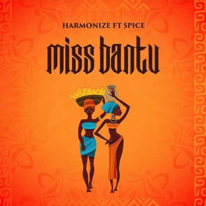 Download Audio | Harmonize ft Spice – Miss Bantu
