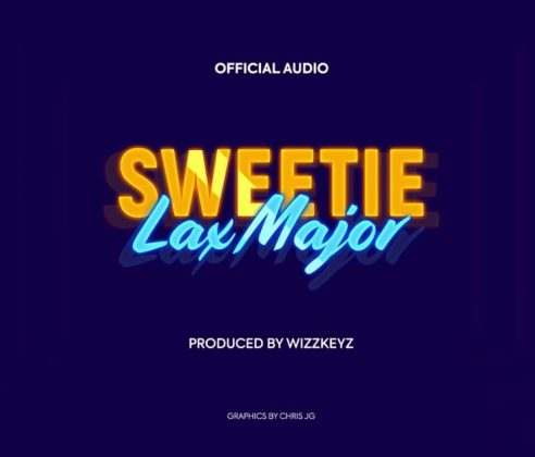 Download Audio | Lax Major – Sweetie